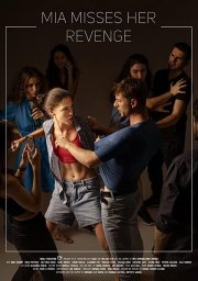 Мия упускает шанс отомстить (2020)